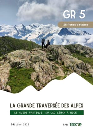Le Guide du GR5 (du Lac Léman à Nice)